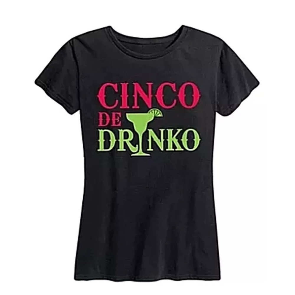 ‼️Women's Cinco De Drinko Classic Fit T